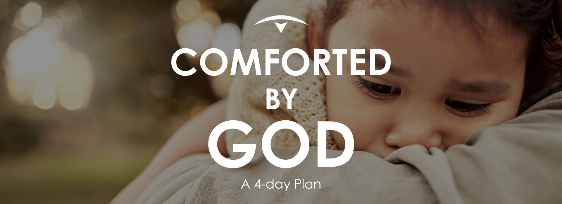 Being Comforted by God